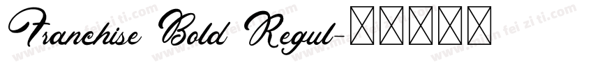 Franchise Bold Regul字体转换